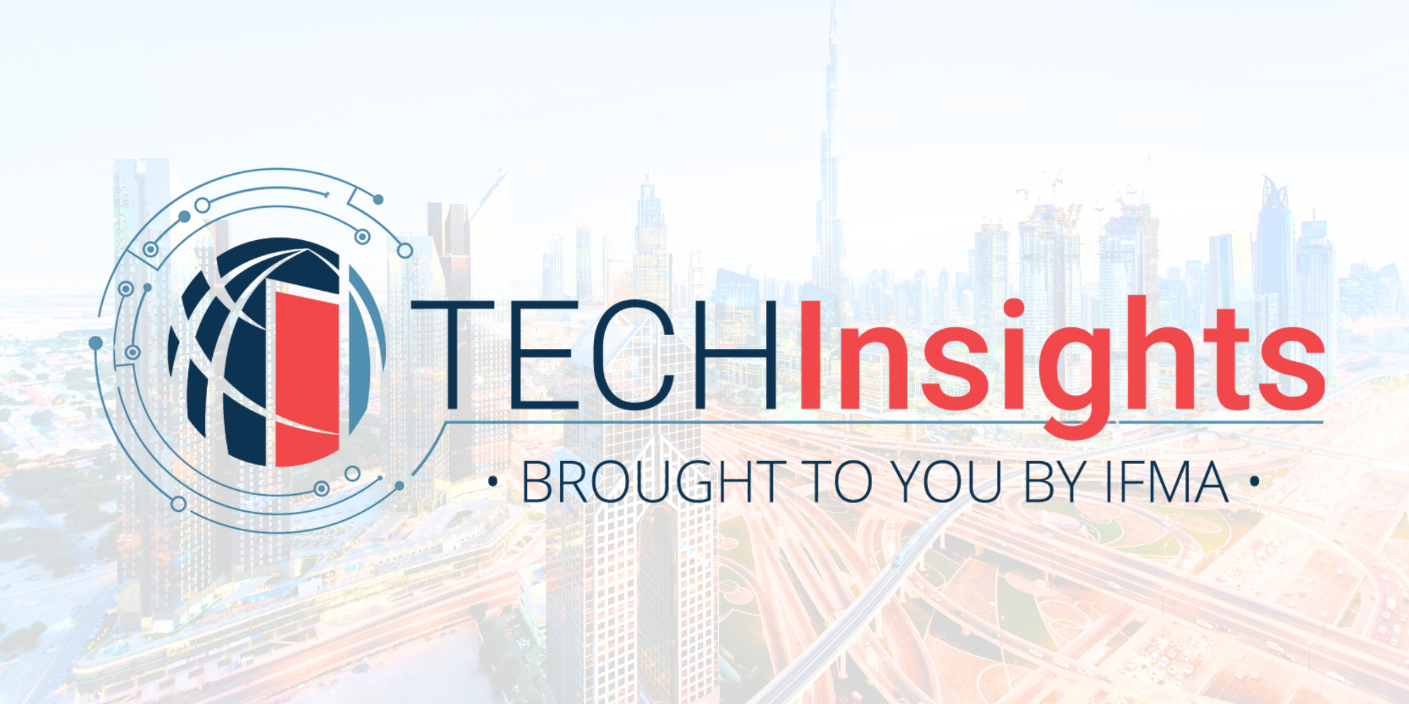 IFMA EMEA | Tech Insights